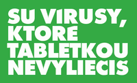Sú vírusy, ktoré tabletkou nevyliečiš